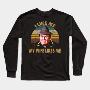 uncle buck retro I like me my wife likes me Long Sleeve T-Shirt